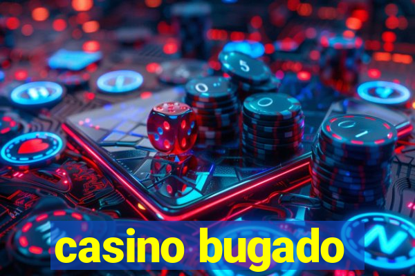 casino bugado